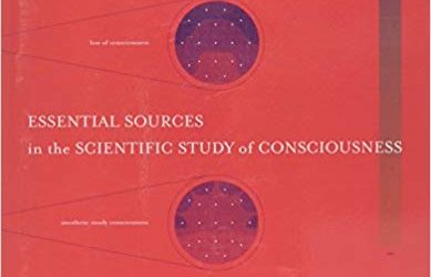 Essential Sources in Consciousness