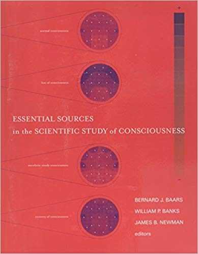 Essential Sources in Consciousness
