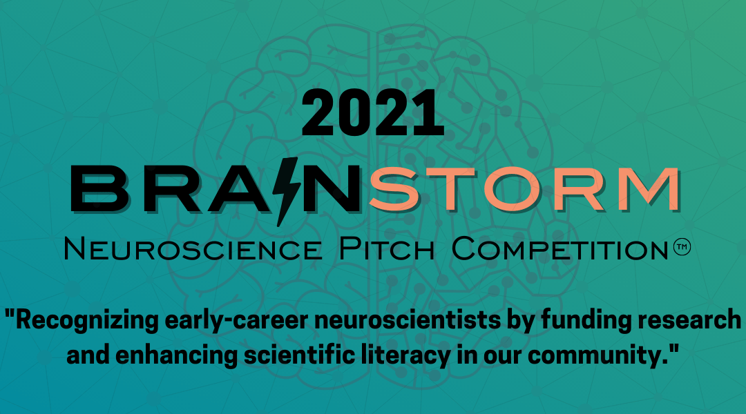 BrainStorm Neuroscience Pitch Competition™ 2021