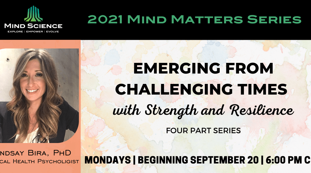 4-Part Series: Emerging from Challenging Times with Strength and Resilience