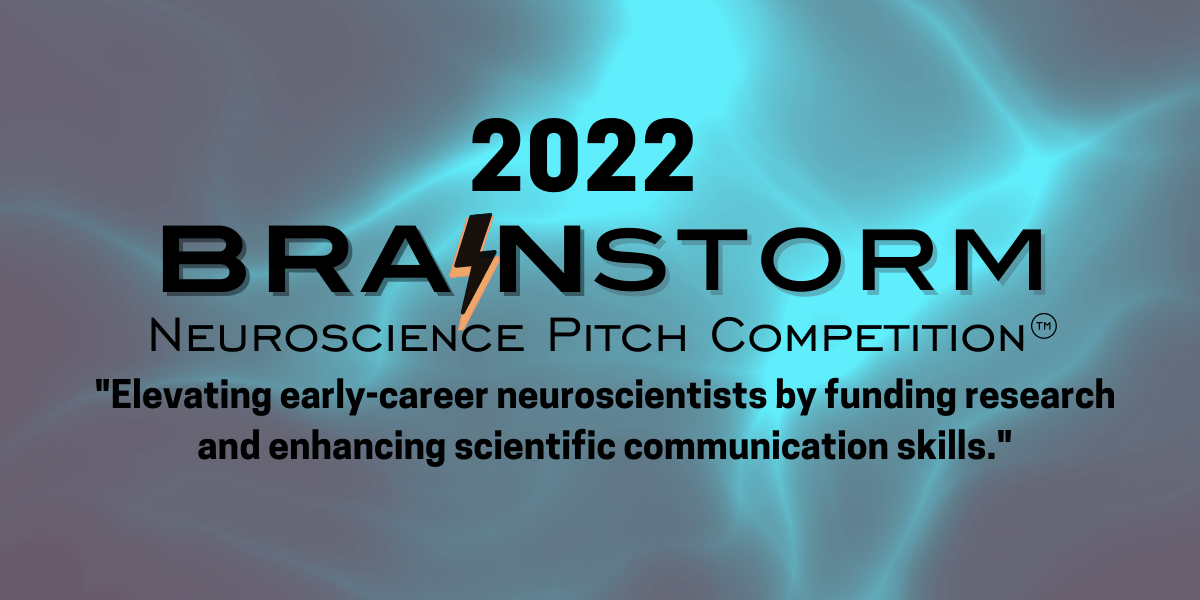 BrainStorm Neuroscience Pitch Competition™ 2022
